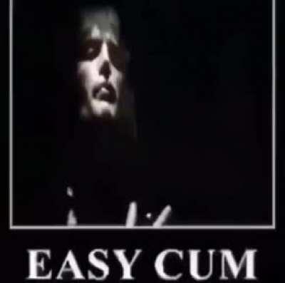 Easy Cum