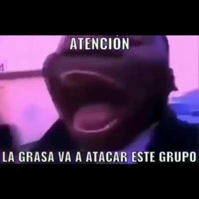 La grasa va atacar este grupo