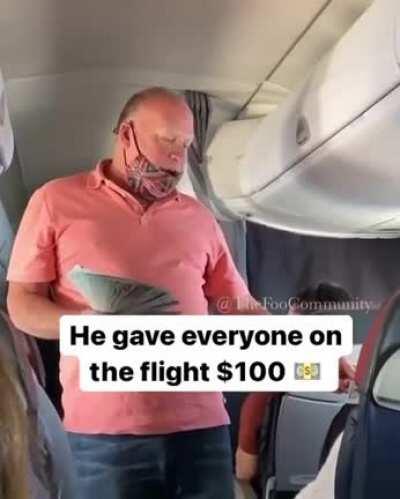 He gave everyone on the flight $1000