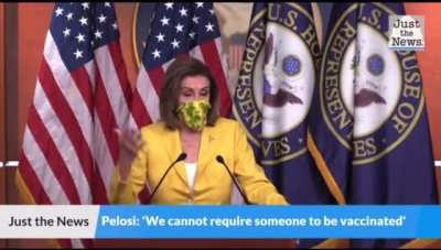 🚨 FLASHBACK 🚨 “We cannot require someone to be vaccinated,” saying “it’s a matter of privacy.” - Nancy Pelosi April 29th, 2021 Source:  