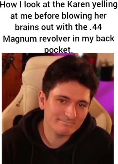 For legal reasons this is a joke and I do not own a fire arm