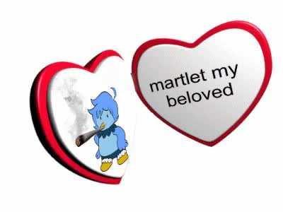 I FUCKING LOVE MARTLET GRAHHH