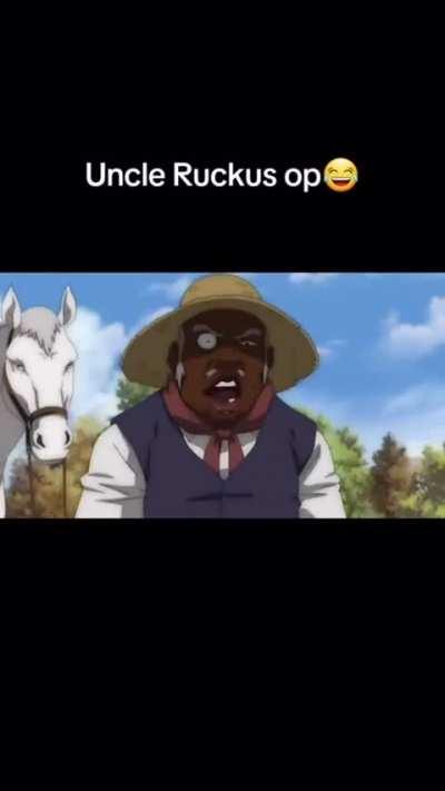 If uncle Ruckus was a DBZ character 
