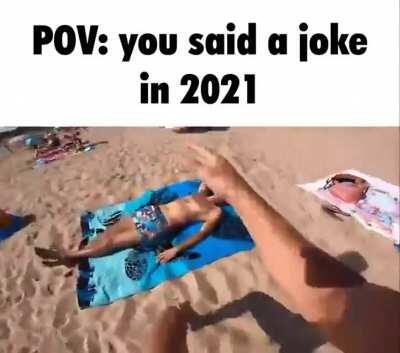 Can't have shit in 2021, I mean ohell.