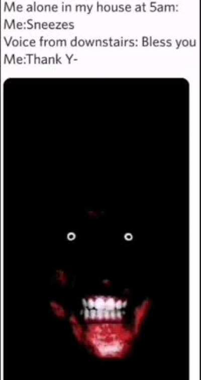 Me alone in my house at 5am