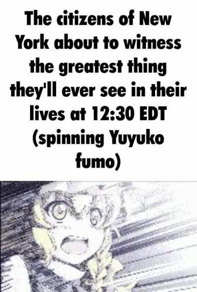 it's coming ohhhh it's coming~~