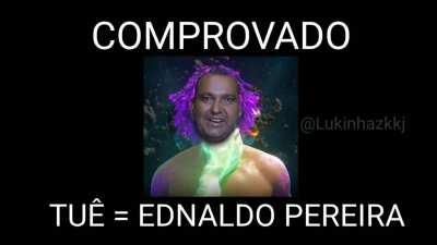 Tuê = Ednaldo Pereira