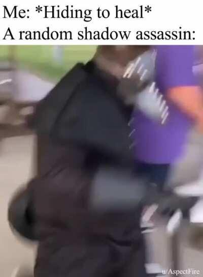 You died to shadow assassin and became a ghost!