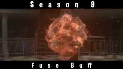 Leaked Buff for Fuse (Sources:I know a guy...) Trust me.