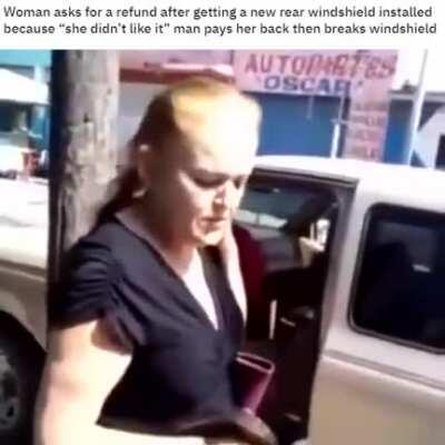 Sure, I'll give you a full refund because you don't like your newly installed window.