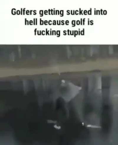 Fuck golf