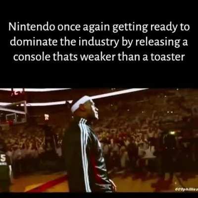 in case they don't fuck up like they did with wii u