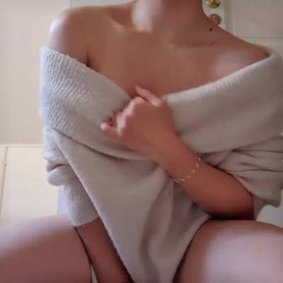 Wearing nothing but a sweater 🤭.
