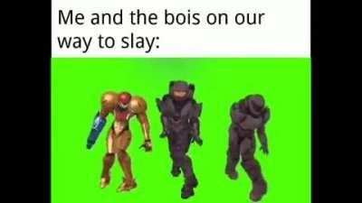 Me and the bois aboutta rip and tear