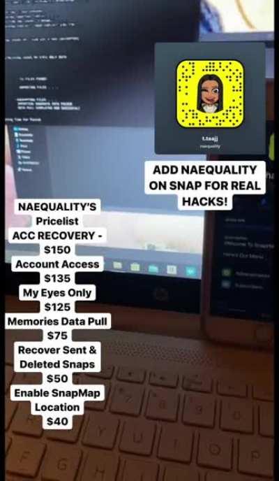 Anyone need an ACTUAL hacker for social media with REAL proof? We're able to get Account Access, Account Recovery, My Eyes Only Hacks Done & We Have More Available Also >> Add @naequality on Snapchat & Hit the telegram group link in the comm