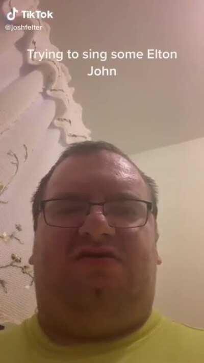 Sounds just like Elton John