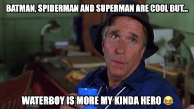 Bobby Boucher is the real OG...