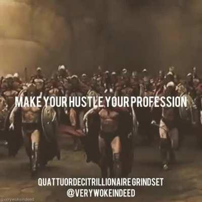Make your hustle your profession 💪🦵🦍