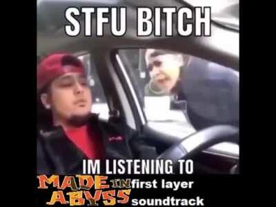 STFU Bitch, Im Listening to First Layer Soundtrack