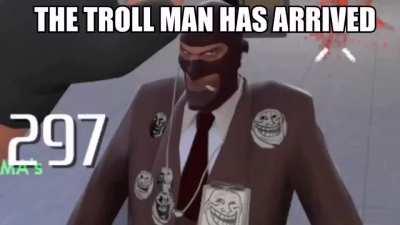 Alert: the troll has been engaged!