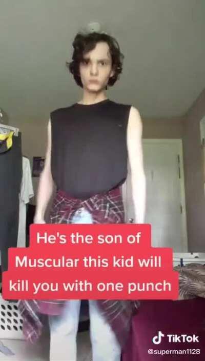 A two yr old could beat him in an arm wrestling match