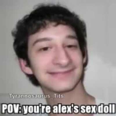 [OC] POV: You're Alex's sex doll