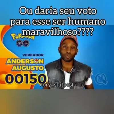 Ele tem o meu voto