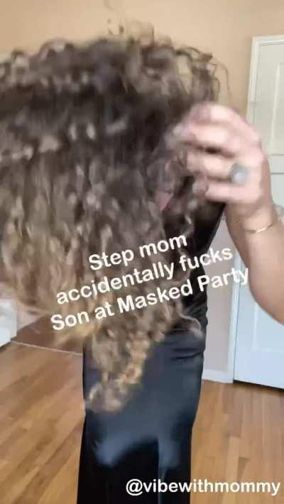 I fucked up really bad.. I accidentally fucked my son at a masquerade party.. [f] milf
