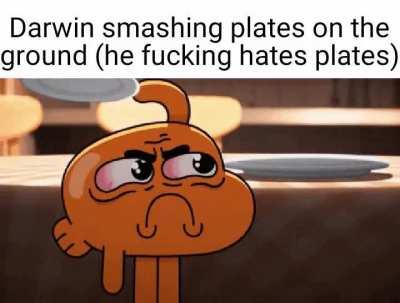He doesn't like plates guys
