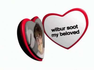 Wilbur soot my beloved