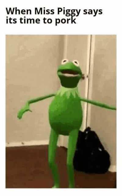 He's ready to Kermit nasty things