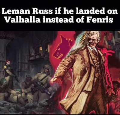 Instead of Horus Heresy, we'd have Russ Revolution