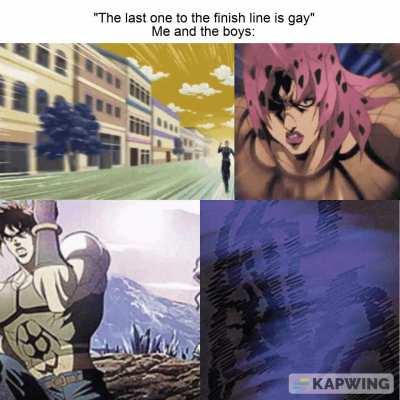 I know, JoJo gay, but let's forget about it for a second for joke's sake.