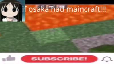 Osaka plays Minecraft
