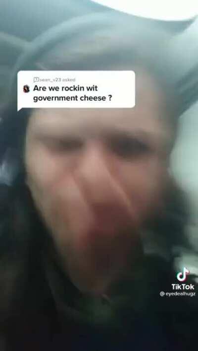 FUCK government cheese !