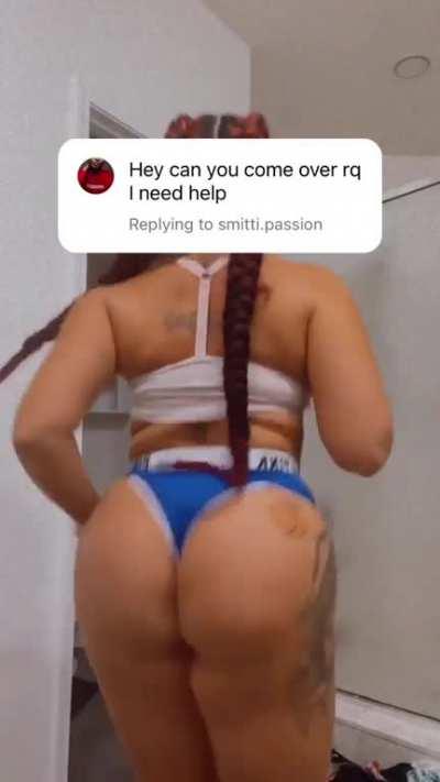 Imagine if she's chasing you