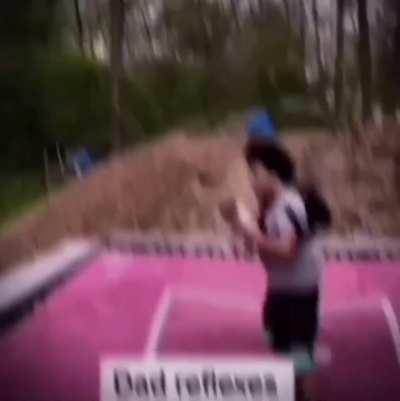 dad reflexes