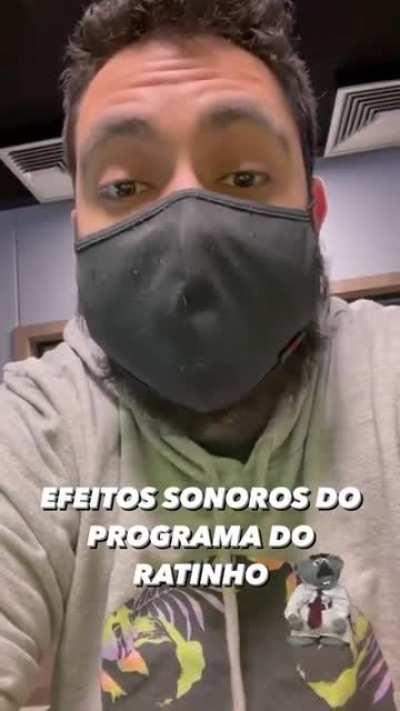 Nada mais nada menos que o sonoplasta do Programa do Ratinho