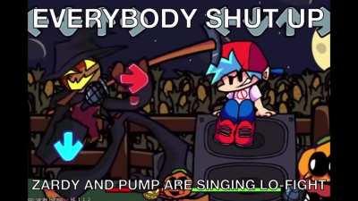 Zardy and Pump singing Lo-Fight gives me life.