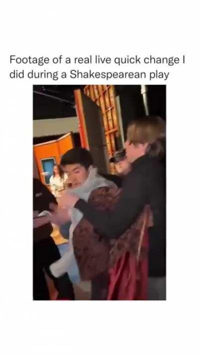 Quick change during a shakespearean play