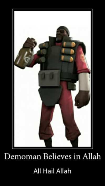 Demoman believes in Allah