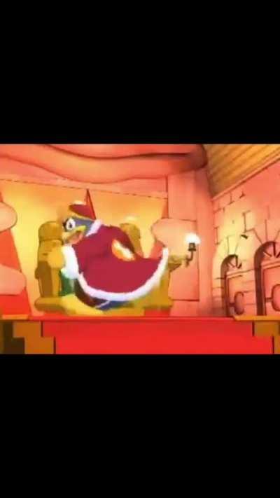 your king dedede is: freaky way