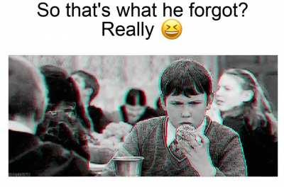 He's always watching...