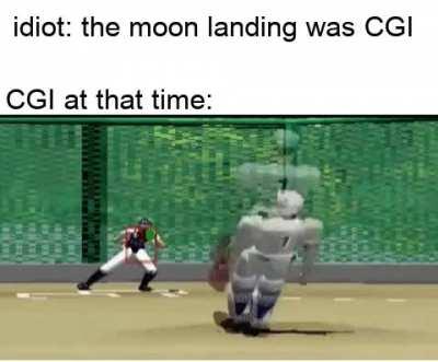 Идиот - высадка на Луну была CGI. CGI в это время:
