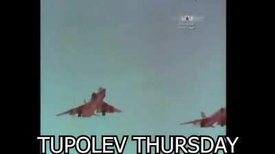 Forget Tomcat Tuesday, it's Tupolev Thursday!
