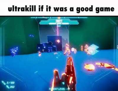 ultrakill is for twinks real men get to the orange door