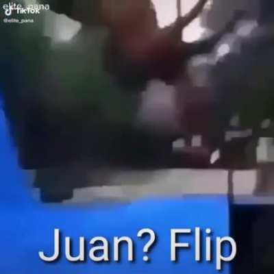 Juan? Flip