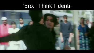 Bhai tum pehle se hi homosexual ho,toh thik hai, yeh identify wali bakchodi mereko nahi pasand