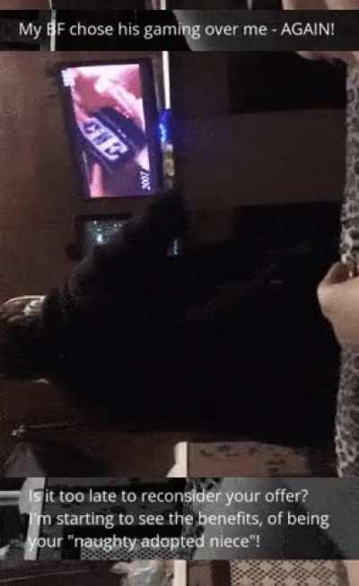 I'm a gamer, too - but it is a matter of having your priorities in order. She wouldn't BE cheating with me, if her BF had HIS priorities straight!