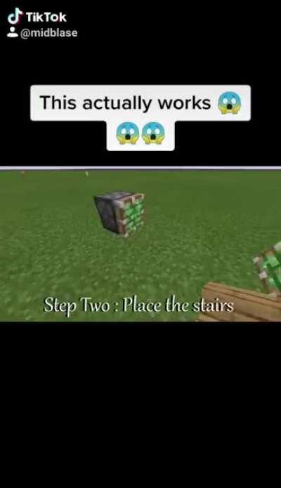 HOW TO TURN STAIRS INTO A BLOCK !!!!!!!!
